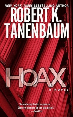 Hoax by Robert K. Tanenbaum