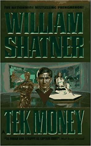 TekMoney by William Shatner