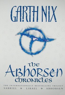 The Abhorsen Trilogy by Garth Nix