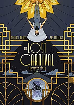 The Lost Carnival: A Dick Grayson Graphic Novel by Michael Moreci