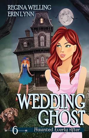 Wedding Ghost by ReGina Welling