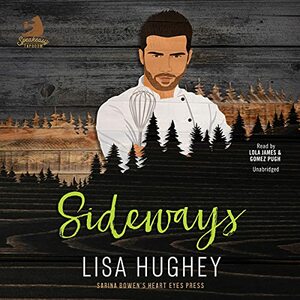 Sideways by Lisa Hughey