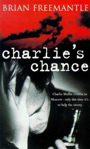 Charlie's Chance by Brian Freemantle