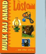 The Lost Child by Mulk Raj Anand