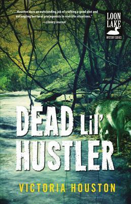 Dead Lil' Hustler by Victoria Houston