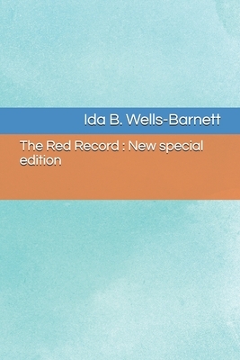 The Red Record: New special edition by Ida B. Wells-Barnett