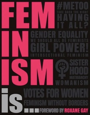 Feminism Is... by D.K. Publishing