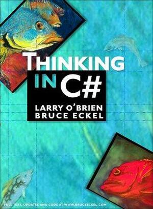 Thinking in C# by Bruce Eckel, Larry O'Brien