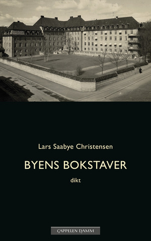 Byens bokstaver by Lars Saabye Christensen