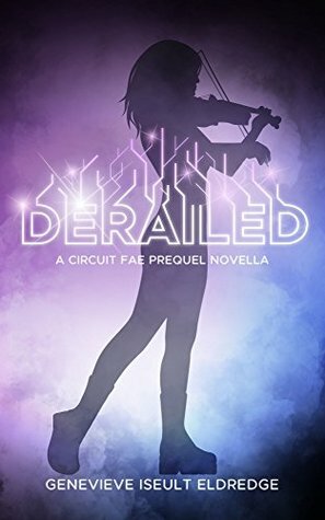 Derailed by Genevieve Iseult Eldredge