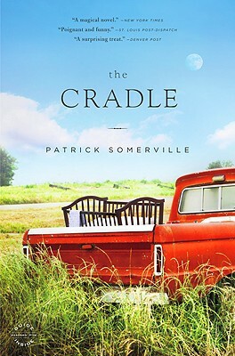 The Cradle by Patrick Somerville