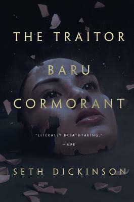 The Traitor Baru Cormorant by Seth Dickinson