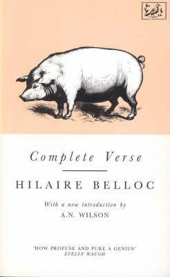 Complete Verse by Hilaire Belloc