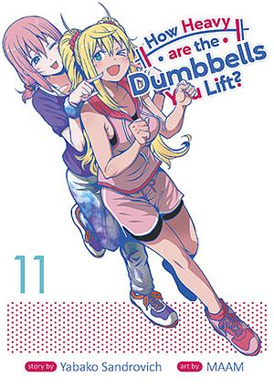 How Heavy are the Dumbbells You Lift? Vol. 11 by MAAM, Yabako Sandrovich