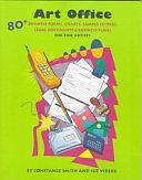 Art Office: 80+ Business Forms, Charts, Sample Letters, Legal Documents &amp; Business Plans for Fine Artists by Constance Smith, Sue Viders