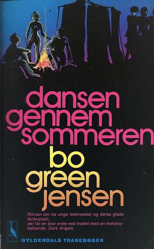 Dansen gennem sommeren by Bo Green Jensen