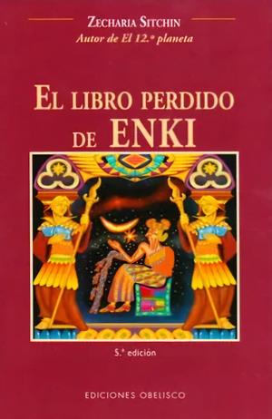 El Libro Perdido de Enki by Zecharia Sitchin