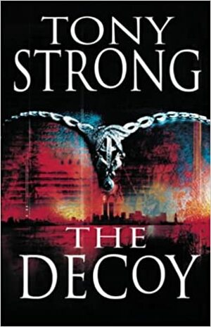 The Decoy by Tony Strong
