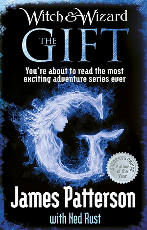 The Gift by Ned Rust, James Patterson