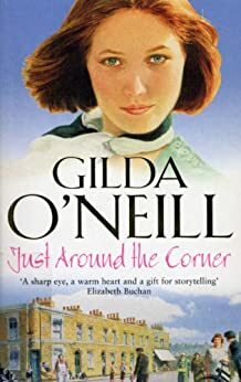 Just Around The Corner by Gilda O'Neill