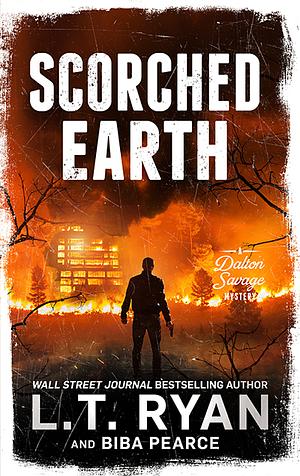 Scorched Earth by L.T. Ryan, Biba Pearce