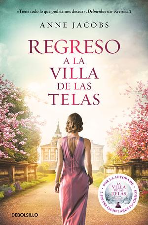 Regreso a la villa de las telas by Anne Jacobs