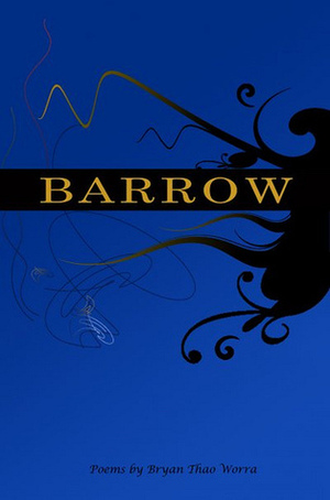 BARROW by Bryan Thao Worra