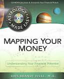 Mapping Your Money: Understanding Your Financial Potential by Kris Brandt Riske