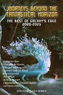 Journeys Beyond the Fantastical Horizon: A Galaxy's Edge Anthology by Fiction › General