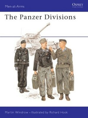 The Panzer Divisions by Martin Windrow