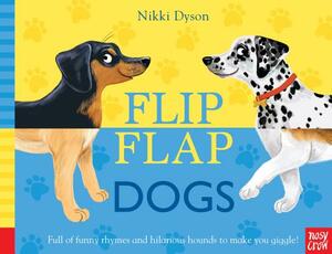 Flip Flap Dogs by Nosy Crow