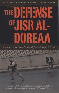 The Defense of Jisr Al-Doreaa by Ernest Dunlop Swinton, Albert J. Marckwardt, Michael L. Burgoyne
