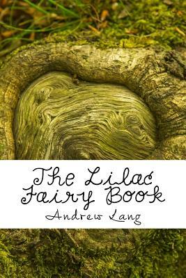 The Lilac Fairy Book by Andrew Lang