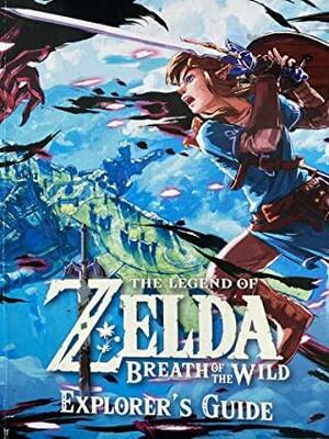 The Legend of Zelda Breath of the Wild Explorer's Guide by Nintendo