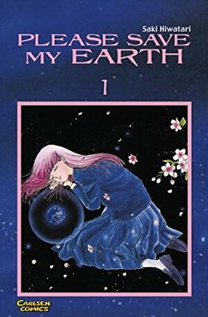 Please Save My Earth, Band 1 by Saki Hiwatari