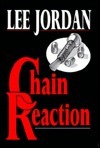 Chain Reaction by Lee Jordan