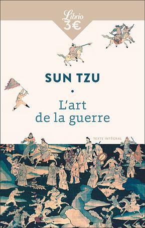 L'Art de la guerre by Zhiqing Li, Weimin Li, Thomas Dupont, Sun Tzu