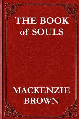 The Book of Souls: An Imelda Stone Adventure by MacKenzie Brown