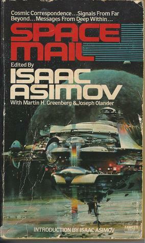 Space Mail by Joseph Olander, Isaac Asimov, Martin H. Greenberg