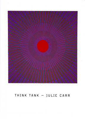 Think Tank by Julie Carr