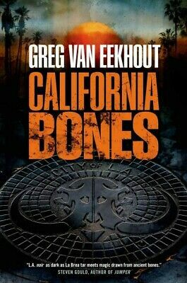 California Bones by Greg Van Eekhout