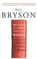 Bryson's Dictionary of Troublesome Words by Bill Bryson