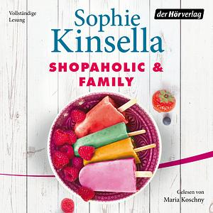 Shopaholic &amp; Family by Sophie Kinsella