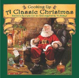 Cooking Up a Classic Christmas: Santa's Secrets for an Unforgettable Holiday! by 