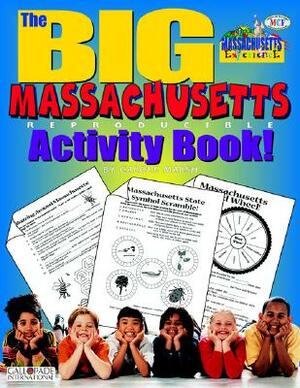 The Big Massachusetts Activity Book! by Carole Marsh