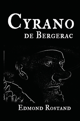 Cyrano de Bergerac by Mary F. Guillemard, Edmond Rostand