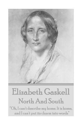 Elizabeth Gaskell - North and South by Elizabeth Gaskell