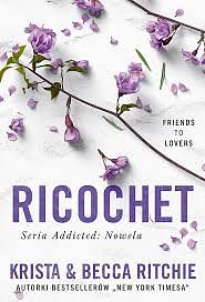 Ricochet by Krista Ritchie, Becca Ritchie