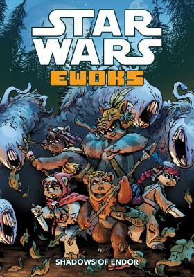 Star Wars Ewoks: Shadows of Endor by Dave Marshall, Zack Giallongo