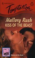 Kiss of the Beast by Mallory Rush